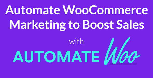 AutomateWoo v6.0.22 Free - 