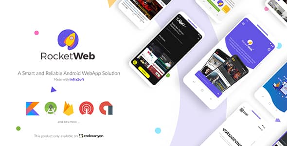 RocketWeb v1.5.0 Nulled - Настраиваемый шаблон приложения Android WebView