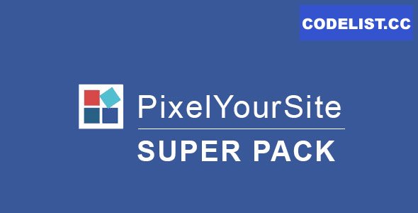 Pixelyoursite Super Pack v5.1.0 – Pro Addons Pack Free - 