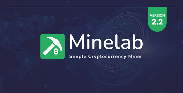 MineLab v2.4 Nulled - Платформа облачного крипто-майнинга