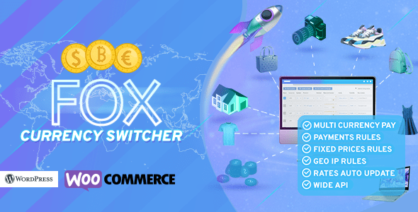 FOX v2.4.1.9 Nulled - Профессиональный переключатель валют для WooCommerce