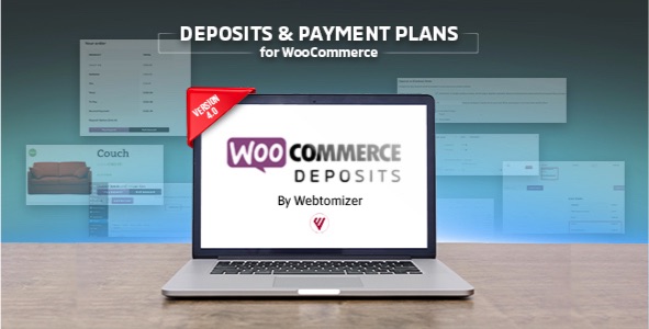 WooCommerce Deposits v4.5.0 Nulled - Плагин частичных платежей