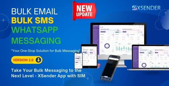 XSender v2.3.5 Nulled - Приложение для массовой рассылки сообщений по электронной почте, SMS и WhatsApp