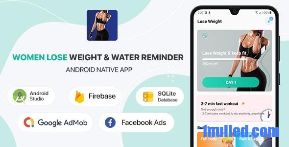 Women Lose Weight Water Reminder v2.1 Nulled - Android (Котлин)