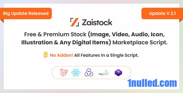 Zaistock v2.1 Nulled - Бесплатные стоковые фотографии премиум-класса, видео, аудио, сценарий иллюстрации значков