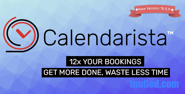 Calendarista Premium v15.5.9 Nulled - Плагин бронирования встреч и система расписания WP