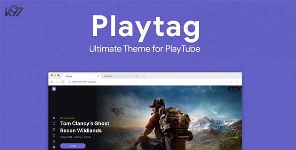 Playtag v1.0.6 Nulled - Лучшая тема PlayTube