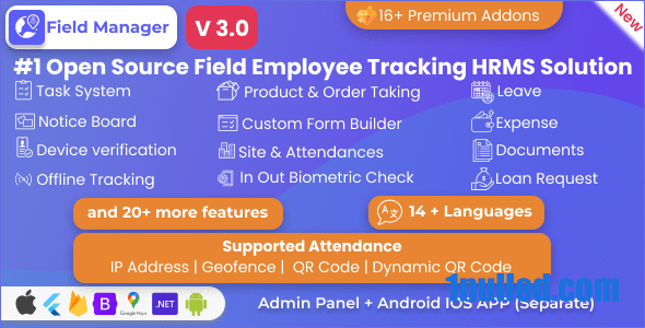 Field Manager v3.0 Nulled - Автономное отслеживание сотрудников в реальном времени, задачи, заказ продукции, IP, QR, Geofence HRMS