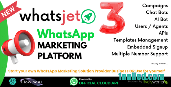 WhatsJet SaaS v3.0 Nulled - Маркетинговая платформа WhatsApp с массовой рассылкой и чат-ботами для проведения кампаний