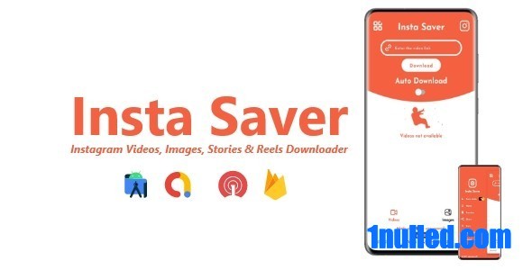 Insta Saver v2.4.0 Nulled - Загрузчик видео, изображений, историй из Instagram