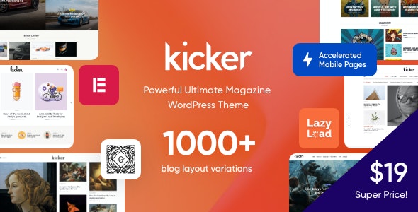 Kicker v1.5.0 Nulled - Многоцелевая тема WordPress для блогов и журналов + Gutenberg