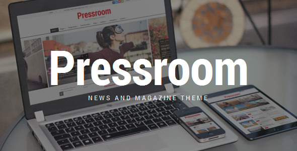 Pressroom v6.3 Nulled - Тема WordPress для новостей и журналов