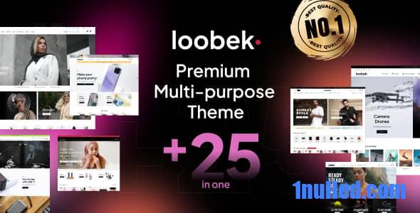 Loobek v1.1.7 Nulled - Многоцелевая тема Elementor для WooCommerce