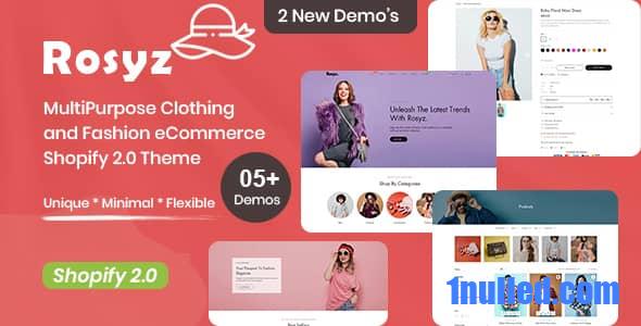 Rosyz Nulled - Многоцелевая тема Shopify 2.0 для электронной коммерции одежды и моды