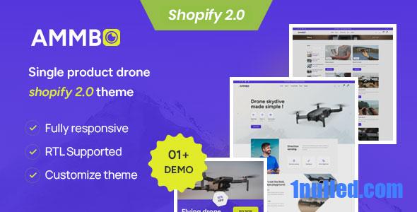 Ammbo Nulled - Тема Shopify 2.0 для магазина дронов с одним продуктом