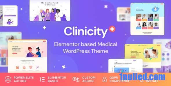 Clinicity v1.1.4 Nulled - Тема Health Medical Elementor