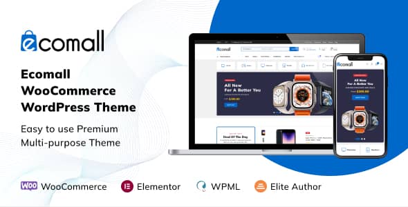 Ecomall v1.0.1- Elementor Electronics WooCommerce Theme - 