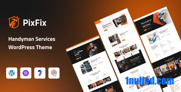 PixFix v1.0 Nulled - Тема WordPress «Услуги разнорабочего»