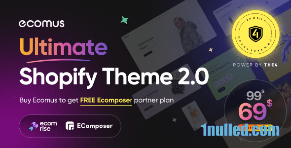Ecomus v1.5.0 Nulled - Лучшая тема Shopify OS 2.0