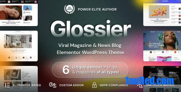 Glossier v1.0.3 Nulled - Тема WordPress для газет и вирусных журналов